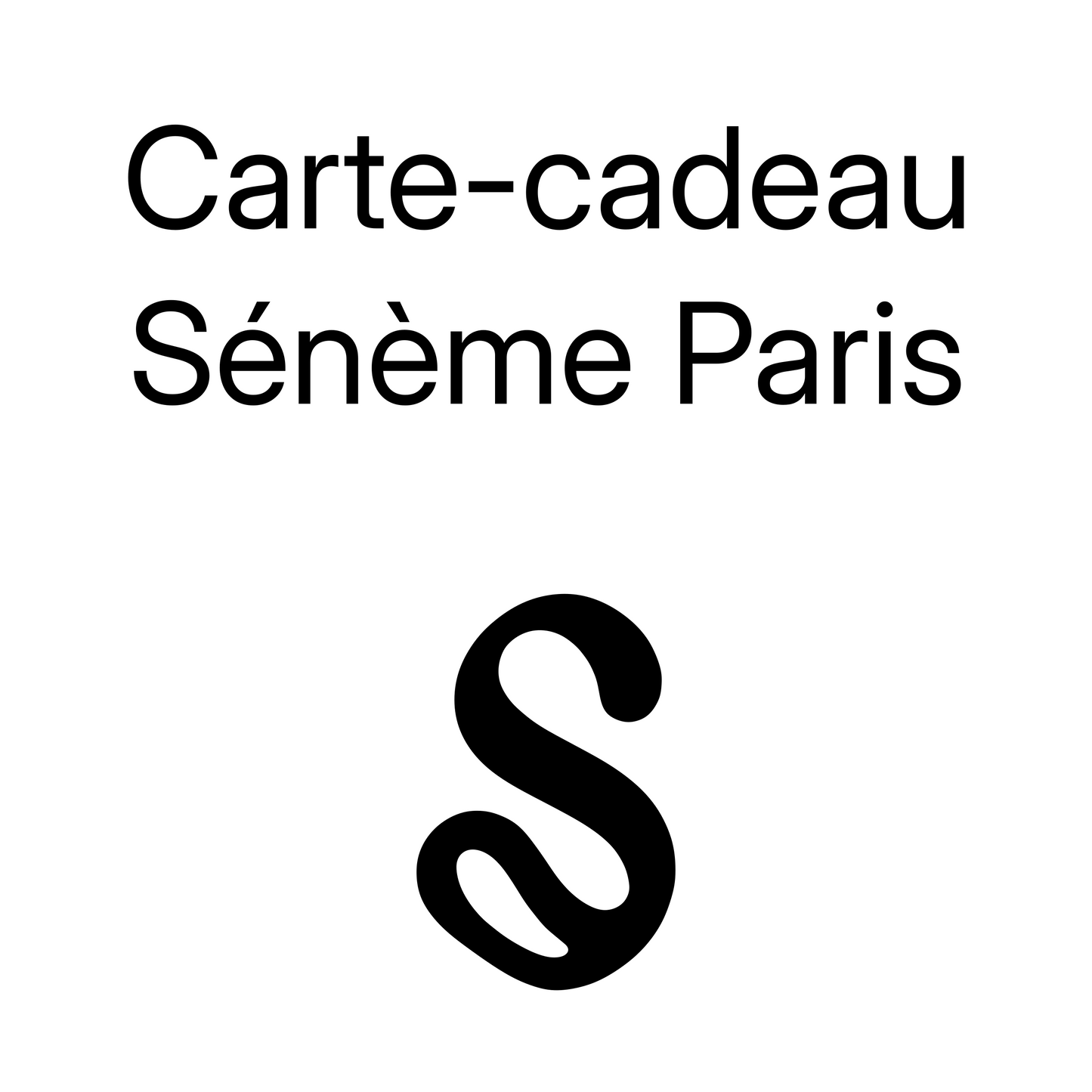 Carte-cadeau Sénème Paris